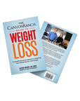 The Canyon Ranch Guide to Weight Loss: A Scientifically Based Approach to Achieving and Maintaining Your Ideal Weight