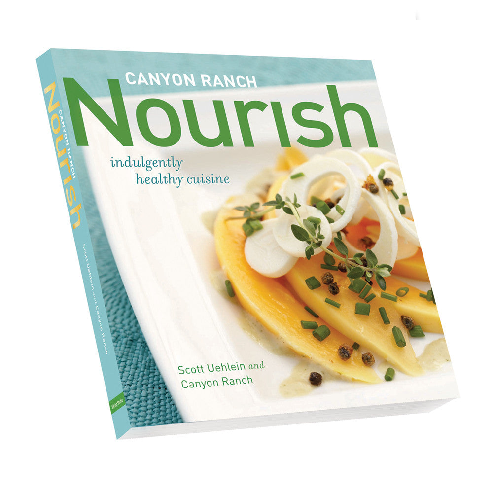 Canyon Ranch Nourish – Indulgently Healthy Cuisine
